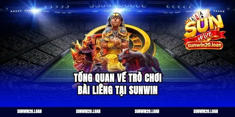 Tổng Quan Về Trò Chơi Bài Liêng Tại Sunwin